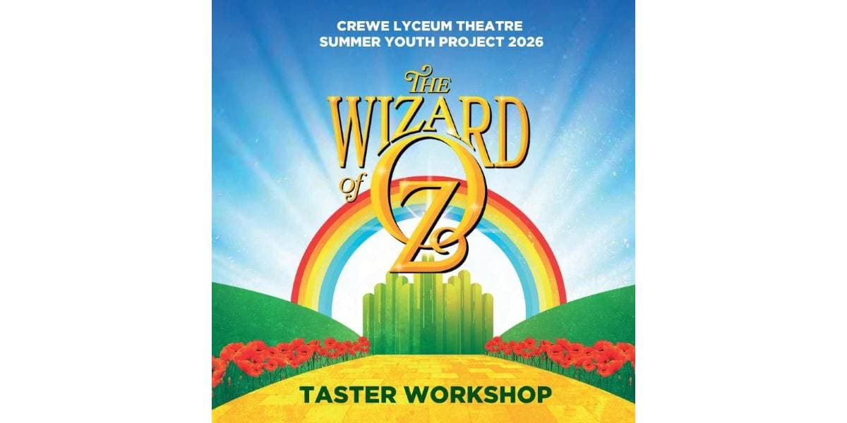 Hero image for The Wizard of Oz Summer Youth Project Taster Workshop